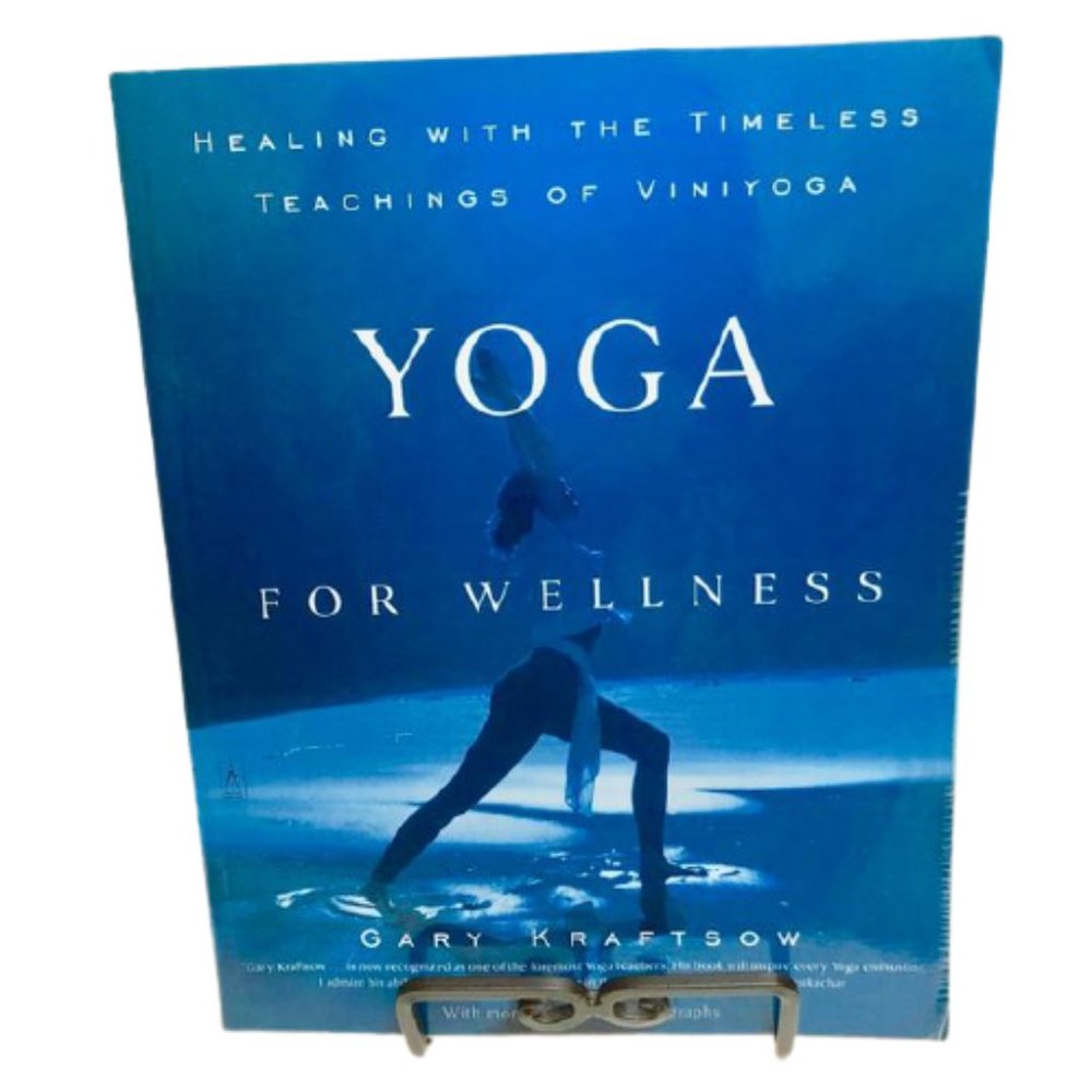 Yoga for Wellness: Timeless Teachings of Viniyoga